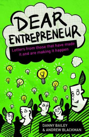 Könyv Dear Entrepreneur Danny Bailey
