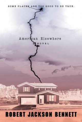 Könyv American Elsewhere Robert Bennett