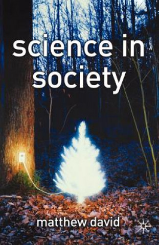 Книга Science in Society Matthew David