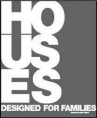 Carte Houses Designed for Families Gary Takle