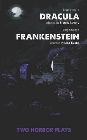 Knjiga Dracula and Frankenstein Bryony Lavery