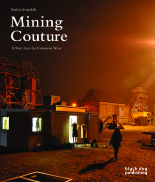 Knjiga Mining Couture Barbara Swindells