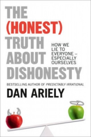 Книга (Honest) Truth About Dishonesty Dan Ariely
