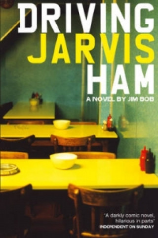 Knjiga Driving Jarvis Ham Jim Bob