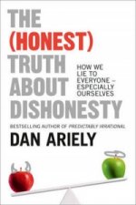 Könyv (Honest) Truth About Dishonesty Dan Ariely