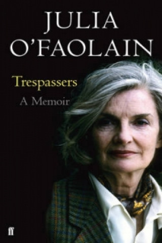 Knjiga Trespassers Julia O´Faolain