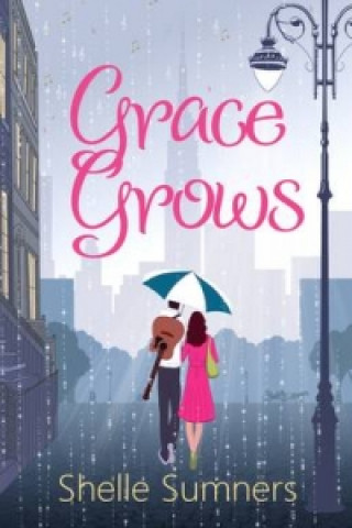 Książka Grace Grows Shelle Sumners