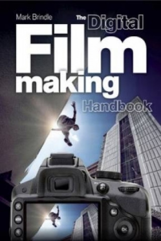 Libro Digital Filmmaking Handbook Mark Brindle