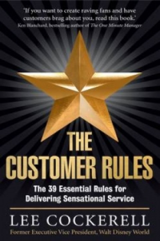 Книга Customer Rules Lee Cockerell