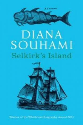 Kniha Selkirk's Island Diana Souhami