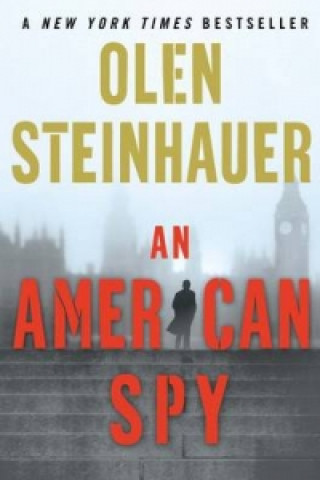 Kniha American Spy Olen (Author) Steinhauer