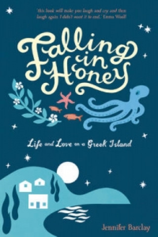 Kniha Falling in Honey Jennifer Barclay