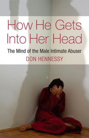 Kniha How He Gets into Her Head Don Hennessy
