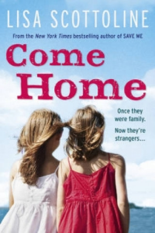Kniha Come Home Lisa Scottoline