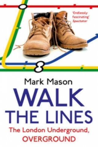 Könyv Walk the Lines Mark Mason