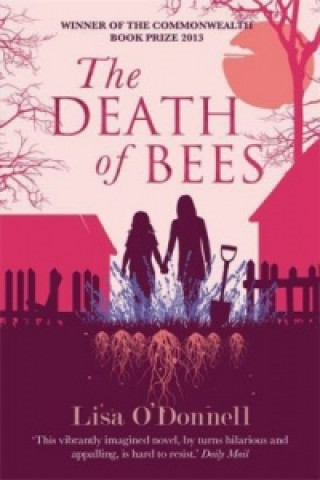 Carte Death of Bees Lisa O´Donnell