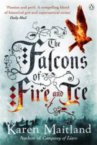 Carte Falcons of Fire and Ice Karen Maitland