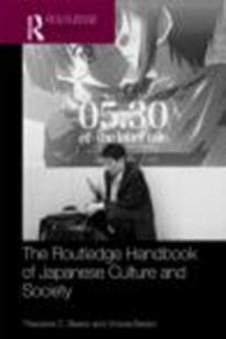 Kniha Routledge Handbook of Japanese Culture and Society 