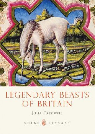 Carte Legendary Beasts of Britain Julia Cresswell