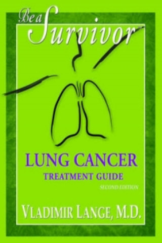 Libro Be a Survivor Lung Cancer Treatment Guide Vladimir Lange