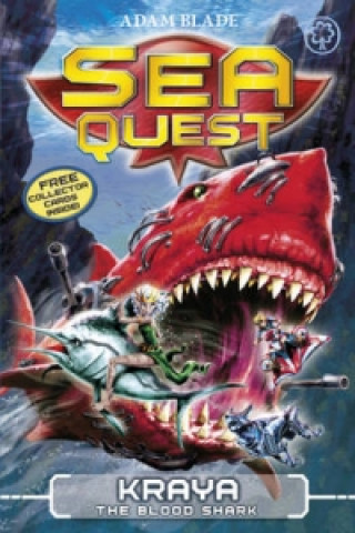 Kniha Sea Quest: Kraya the Blood Shark Adam Blade