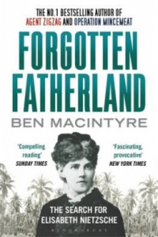 Kniha Forgotten Fatherland Ben Macintyre