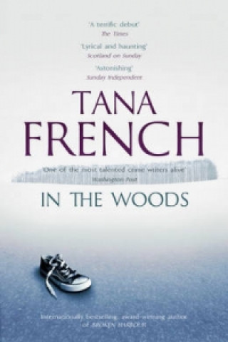 Könyv In the Woods Tana French