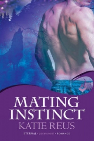 Libro Mating Instinct: Moon Shifter Book 3 Katie Reus