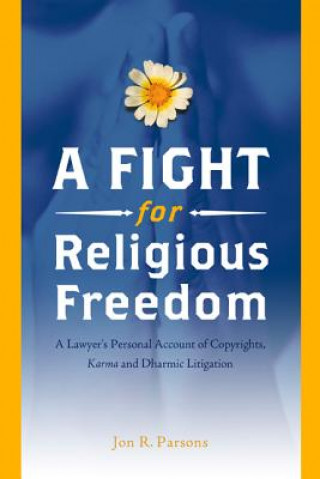 Könyv Fight for Religious Freedom Jon Parsons