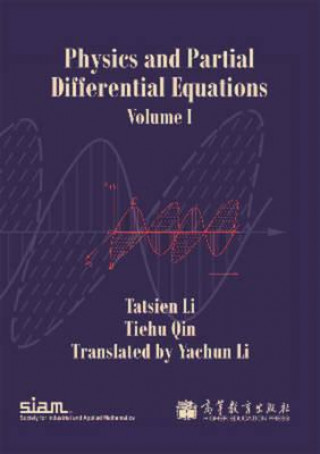 Книга Physics and Partial Differential Equations Tatsien Li