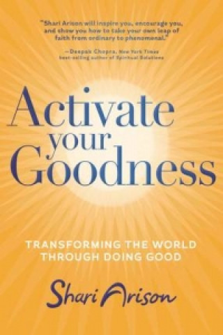 Könyv Activate Your Goodness Shari Arison