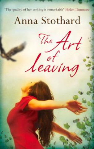 Könyv Art of Leaving Anna Stothard