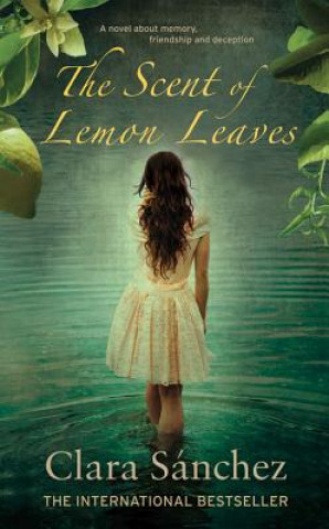 Kniha Scent of Lemon Leaves Clara Sanchez