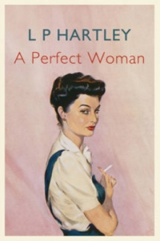 Книга Perfect Woman L P Hartley