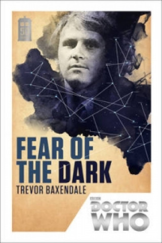 Könyv Doctor Who: Fear of the Dark Trevor Baxendale