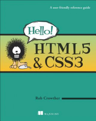 Knjiga Hello! HTMLS & CSS3 Rob Crowther