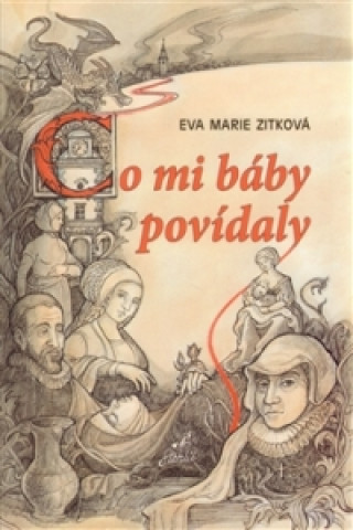 Kniha Co mi báby povídaly Eva Marie Zitková