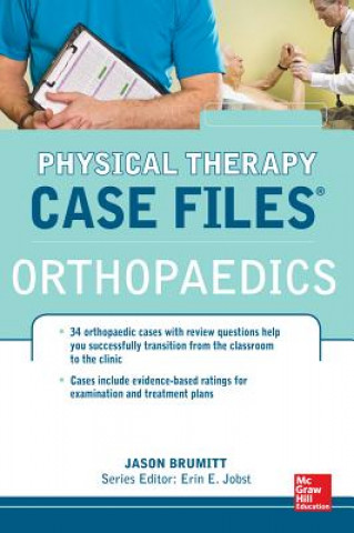 Książka Physical Therapy Case Files: Orthopaedics Jason Brumitt