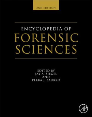 Kniha Encyclopedia of Forensic Sciences Jay Siegel