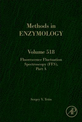 Книга Fluorescence Fluctuation Spectroscopy (FFS), Part A Sergey Tetin