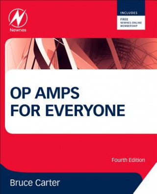 Kniha Op Amps for Everyone Bruce Carter