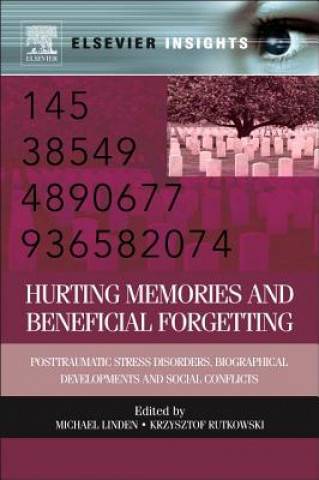 Kniha Hurting Memories and Beneficial Forgetting Michael Linden