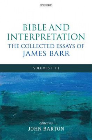 Buch Bible and Interpretation: The Collected Essays of James Barr James Barr