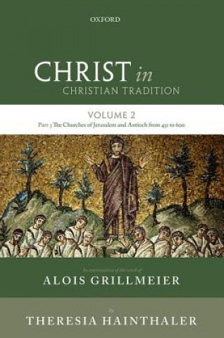 Carte Christ in Christian Tradition: Volume 2 Part 3 Alois Grillmeier