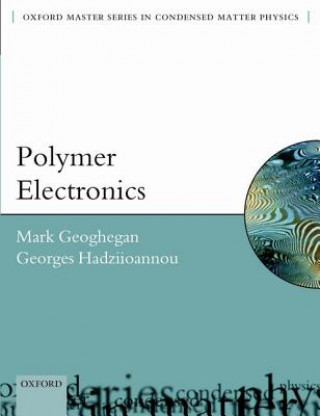 Könyv Polymer Electronics Mark Geoghegan