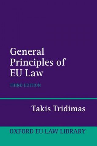 Könyv General Principles of EU Law Takis Tridimas