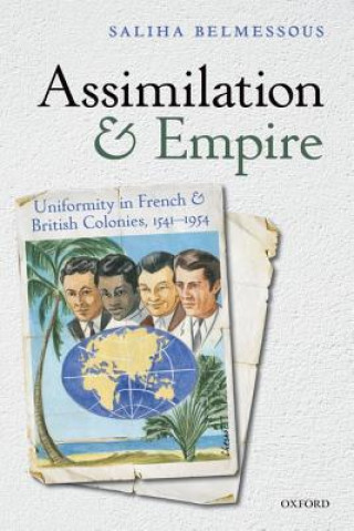 Carte Assimilation and Empire Saliha Belmessous