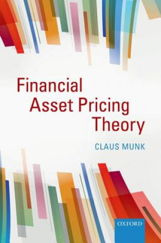 Könyv Financial Asset Pricing Theory Claus Munk