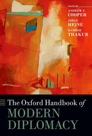 Knjiga Oxford Handbook of Modern Diplomacy Andrew F Cooper