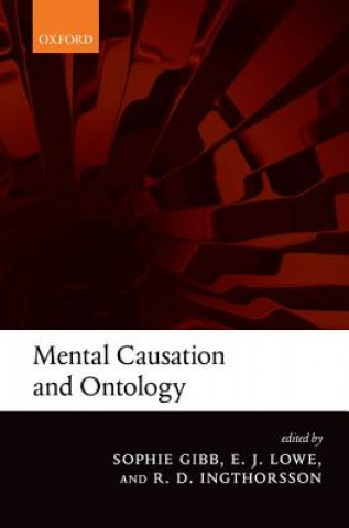 Książka Mental Causation and Ontology S C Gibb